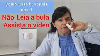 Como usar o busonida nasal aplicar a dose certa [upl. by Teuton]