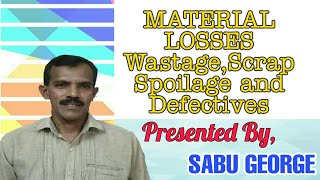 Material Losseswastage scrap spoilage and defectives [upl. by Alwitt993]