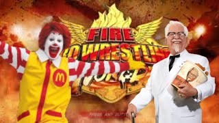 Ronald McDonald vs Colonel Sanders Food Fight Fire Pro Wrestling World [upl. by Arvid392]