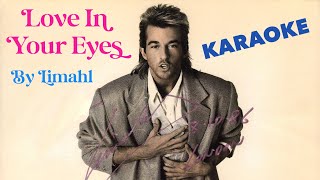 Love In Your Eyes by Limahl  Karaoke Video [upl. by Vaclava]