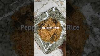 Peppered Beef Rice shortsvideo food ghanafood cooking ghanaiandishes westafricanfood fyp [upl. by Rufena]