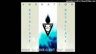 VNV Nation  Retaliate DJ DaveG Ext Edit [upl. by Apur]