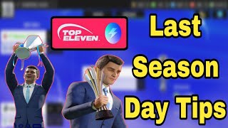 Top Eleven Last Day tips for the new season [upl. by Sykleb]