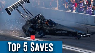 Top 5 NHRA Top Fuel Saves [upl. by Omor]