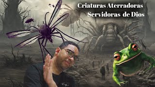 🐉Criaturas Aterradoras I Servidoras de Dios 🐉Evangelización Cristiana [upl. by Schaeffer]