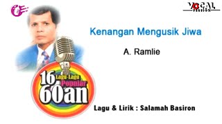 A Ramlee  Kenangan Mengusik Jiwa Official Music Video Karaoke  Vocal Version [upl. by Lyndon897]