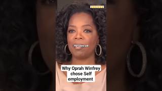 Oprah Winfrey quotWhy I chose selfemploymentquot [upl. by Anohsal]