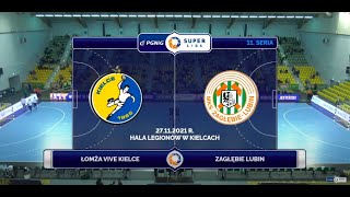 11 Seria Łomża Vive Kielce  Zagłębie Lubin SKRÓT [upl. by Naol797]