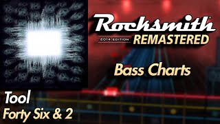 Tool  Forty Six amp 2  Rocksmith® 2014 Edition  Bass Chart [upl. by Nilac]