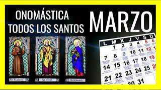 CALENDARIO SANTORAL PARA MARZO 2022 😇Santos Católicos de la Onomástica del Día [upl. by Manheim]