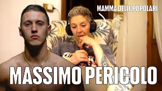 MASSIMO PERICOLO  MAMMA delle POPOLARI Reaction [upl. by Mcnully]