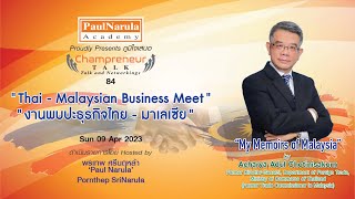 quotThai  Malaysian Business Meetquot  Champreneur Talk 84 [upl. by Barkley]