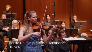 JS Bach Partita in d minor BWV 1004 3 Sarabanda Anna Dorothea Mutterer violin LIVE [upl. by Mullane115]