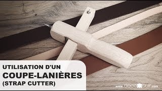 Cuir  utilisation dun coupe lanières strap cutter [upl. by Menell228]