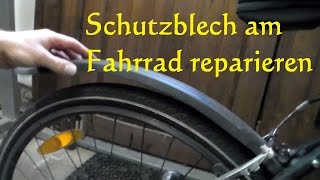 Schutzblech am Fahrrad reparieren kleben instandsetzen [upl. by Augusto]