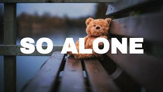 FREE Sad Type Beat  quotSo Alonequot  Emotional Rap Piano Instrumental [upl. by Parthinia852]