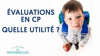 Évaluations en CP  quelle utilité [upl. by Rapp]