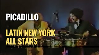 quotPicadilloquot  Latin New York All Stars  Latin N Y Music Award 1976 [upl. by Urbas]