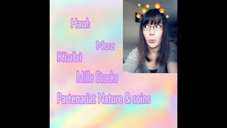 PARTENARIAT NATURE ET SOINS HAUL NOZ KIABI MILLE STOCKS [upl. by Swarts]