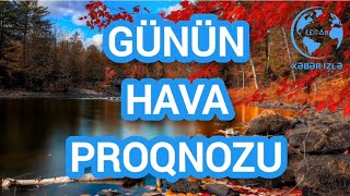 Günün HAVA proqnozu Xeberizle [upl. by Nivel438]