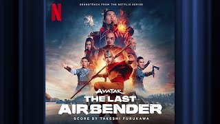 End Credits  Avatar The Last Airbender  Official Soundtrack  Netflix [upl. by Chlo]