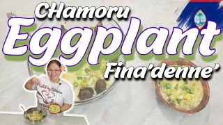 Delicious Chamoru Eggplant Finadenne A Musttry Recipe [upl. by Eldredge]