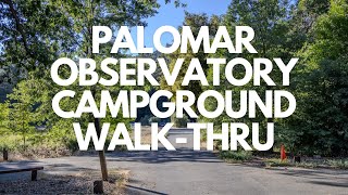 Palomar Observatory Campground Walk Thru [upl. by Fosque]