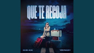 Que Te Recoja [upl. by Garey]