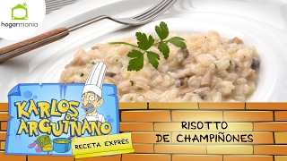 Receta de Risotto de champiñones por Karlos Arguiñano [upl. by Feledy]