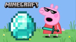 Peppa is looking for Minecraft Diamond [upl. by Shear]