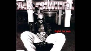 AKSWIFT  Light in me Da light mix [upl. by Palermo]