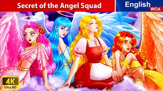 Secret of the Angel Squad 👰 Bedtime Stories🌛 Fairy Tales in English WOAFairyTalesEnglish [upl. by Rolyak]