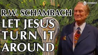 Let Jesus Turn It Around  RW Schambach classic preaching [upl. by Anyg]