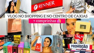 VLOG NO CENTRO DE CAXIAS E NO SHOPPING  COMPRINHAS [upl. by Lisandra]