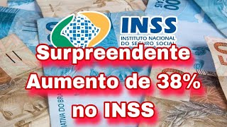 Surpreendente Aumento de 38 no INSS [upl. by Guild]