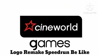 Cineworld Games Logo Remake Speedrun Be Like [upl. by Louise]