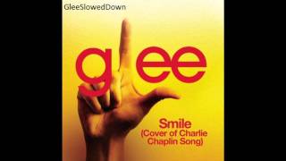 Glee  quotSmilequot Charlie Chaplin Slowed Down [upl. by Theadora532]