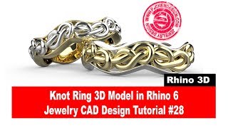 Knot Ring 3D Model Tutorial in Rhino 6 2018 Jewelry CAD Design Tutorial 28 [upl. by Anama]