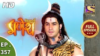 Vighnaharta Ganesh  Ep 357  Full Episode  2nd January 2019 [upl. by Fachini]