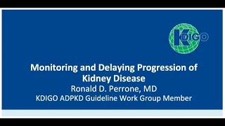 An Evening with KDIGO Evaluation and Management of Patients with ADPKD Video 3 of 4 [upl. by Waters808]