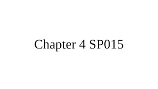 SP015 Chapter 4 Lecture [upl. by Anoyk]