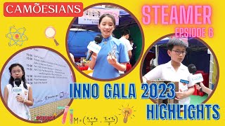 STEAMER Episode 6 Inno Gala 2023 Highlights  PLKCTSLPS 保良局陳守仁小學 202324 [upl. by Nedia]