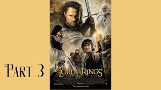 TLOTR Part 3 The Return of the King  Season 10  Ep 10 [upl. by Clary709]