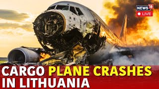 Plane Crash Live DHL Cargo Plane Crashes into House in Lithuania Germany  Cargo Plane CrashN18L [upl. by Badger]