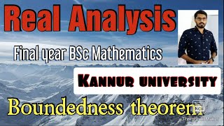 Boundedness TheoremReal analysisContinuous function [upl. by Eiderf862]