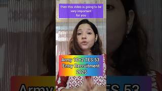 Indian Army TES 53 Recruitment 2024 [upl. by Vickie]