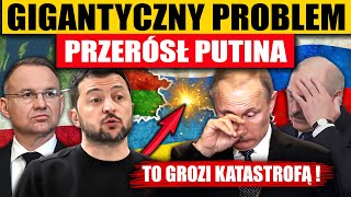 GIGANTYCZNY PROBLEM PUTINA  TO GROZI KATASTROFĄ [upl. by Leler]