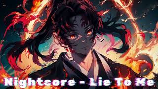 Nightcore  Lie To Me [upl. by Anyer]