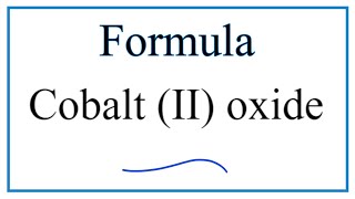 How to Write the Formula for Cobalt II oxide [upl. by Hung]