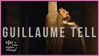 GUILLAUME TELL  Chorégies dOrange 2019 [upl. by Nimajaneb]